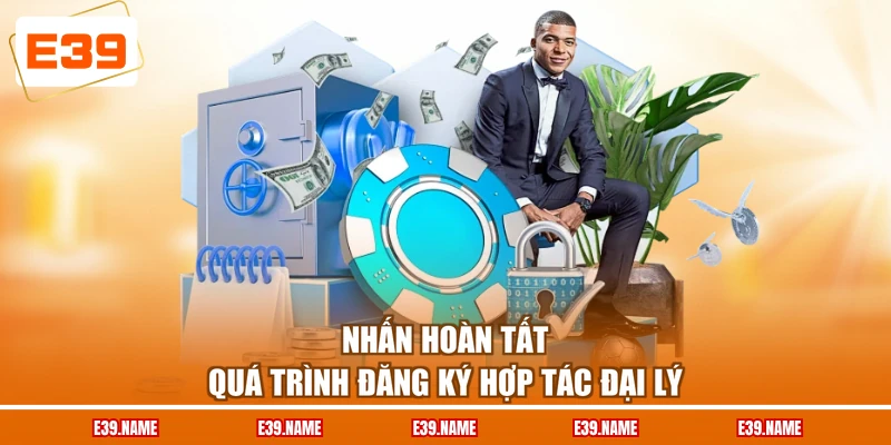 Nhấn hoàn tất quá trình đăng ký hợp tác đại lý